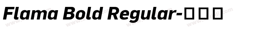 Flama Bold Regular字体转换